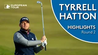 Tyrrell Hatton Highlights | Round 2 | 2018 Alfred Dunhill Links Championship