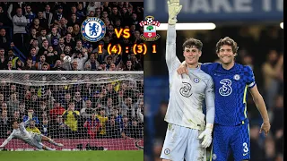 Chelsea vs Southampton 1(4): (3) 1 || Kai’s fantastic head, penalty shootouts || Kepa great saves…