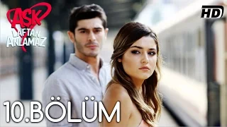 Ask Laftan Anlamaz Episode 10 (Love does not understand the words) - (English Subtitle)