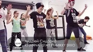 Rihanna - Stay ft. Mikky Ekko Remix hip-hop by Andrey Sidorko - MILKSHAKE II by Open Art Studio