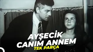 Ayşecik Canım Annem - Yeşilçam Filmi Tek Parça