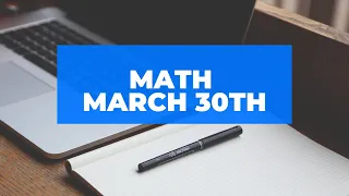 3rd Grade Math - March 30th