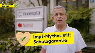 Impf-Mythos #11: Schutzgarantie