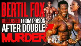 BODYBUILDER KILLS 2 PEOPLE & RELEASED From Prison! | Bertil Fox