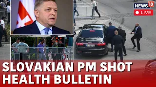 Slovak PM Robert Fico LIVE Health Updates | Robert Fico Is In Life-Threatening Condition | N18L