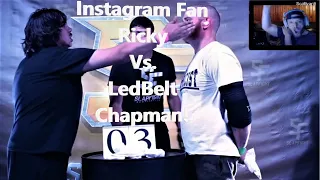 Worst SlapFight Ever... Superfan Ricky Vs. LedBelt Chapman!