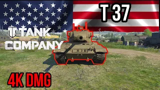 Tank Company Gameplay T 37  4K DMG 2021