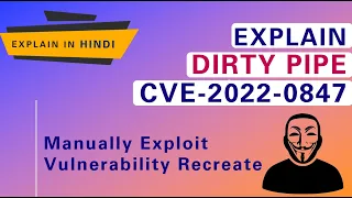 Dirty Pipe: CVE-2022-0847 | Explanation and Manually Exploit Tutorial