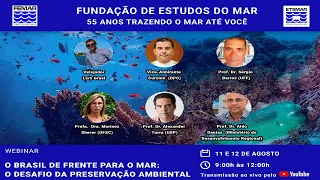 WEBINAR – O BRASIL DE FRENTE PARA O MAR  O DESAFIO DA PRESERVAÇÃO AMBIENTAL