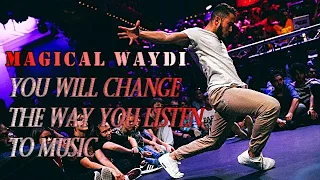 MAGICAL WAYDI | You Will Change The Way You Listen To Music (Part 1)