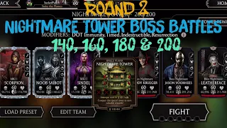 Nightmare Tower Boss Battles 200, 180, 160 & 140+Rewards | Round 2 | MK Mobile Gaming