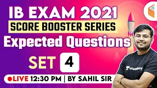 12:30 PM - IB 2021 Score Booster Series | Maths Expected Questions by Sahil Sir (Set-4)