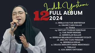 INDAH YASTAMI FULL ALBUM - BERLAYAR TAK BERTEPIAN || COVER AKUSTIK TERBAIK 2024