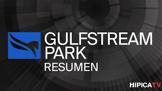 Gulfstream Park Resumen - 25 de Mayo 2024