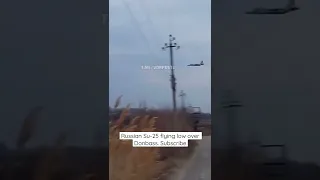 Russian Su-25 flying low over Donbass. Russia Ukraine war.