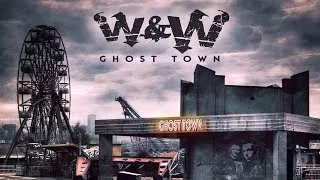 W&W - Ghost Town