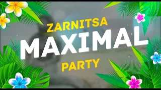 Maximal - Zarnitsa 2023