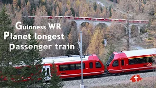 World's Longest Passenger Train | Guinness World Record. Rhaetian Railway Switzerland.