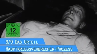 Der Nürnberger Prozess - Das Urteil (9/9) / Hauptkriegsverbrecher-Prozess