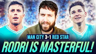 RODRI IS JUST INSANELY GOOD!! MAN CITY 3-1 RED STAR BELGRADE | MATCH REACTION