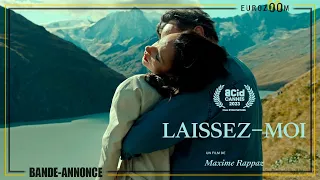 Bande-Annonce - LAISSEZ-MOI - Film d'Ouverture de l'ACID