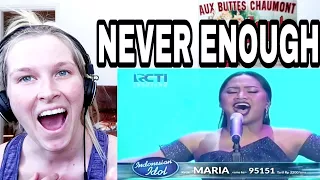 MARIA - NEVER ENOUGH ( INDONESIAN IDOL ) | REACTION