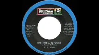 1970 HITS ARCHIVE: The Thrill Is Gone - B. B. King (mono 45 single version)