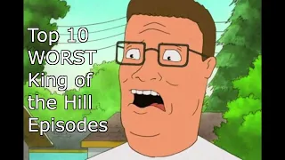 10 Worst King of the Hill Episodes
