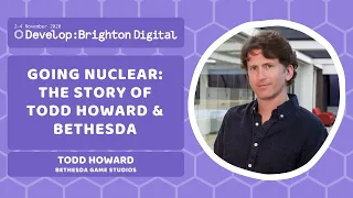 Going Nuclear: The Story of Todd Howard & Bethesda | Develop:Brighton Digital 2020