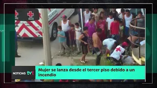 Noticias TVT: Se lanza mujer desde el tercer piso debido a un incendio.