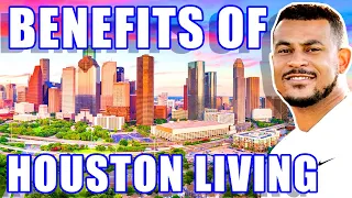 DISCOVER The Advantages Of Living In Houston: The Positives You NEED To Know! | Houston Realtor