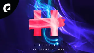 Hallman ft. ELWIN - I've Found My Way