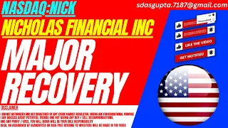 MAJOR RECOVERY : NICK STOCK ANALYSIS | NICHOLAS FINANCIAL STOCK