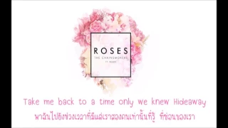 The Chainsmokers feat ROZES   [แปลไทยเพลงสากล]