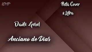 Dante Gebel - Anciano de Días (Pista Cover)