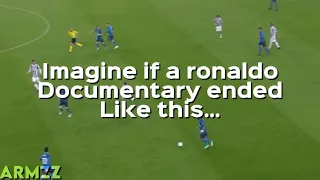 Imagine if a Cristiano Ronaldo Documentary ended like this…🔥