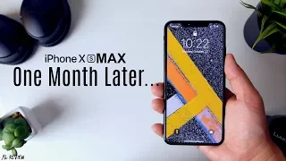 1 Month Later - The iPhone XS MAX is Pretty Great