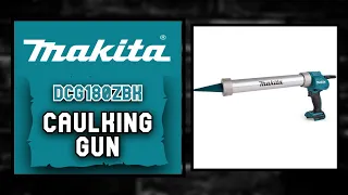 Makita Cordless Caulking Gun - 18V li-ion (DCG180ZBK)