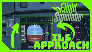 [OLD] Microsoft Flight Simulator | How To Do ILS Approach | Airbus A320neo | Commentary | Tutorial