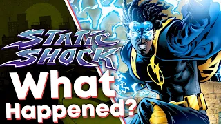 What REALLY Happened to Static Shock?!