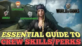 THE WORLD OF TANKS ESSENTIAL GUIDE TO CREW SKILLS & PERKS