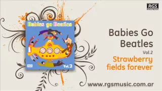 Babies Go Beatles Vol.2 - Strawberry fields forever