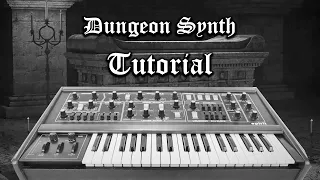 How to Make Dungeon Synth