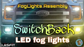 Fog light assebly and LED SwitchBack lights on ford f150