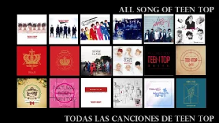 #TEENTOP (틴탑)《ALL SONGS》ALBUMES COMPILATION (2010-2017)