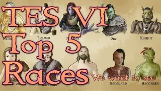 Top 5 The Elder Scrolls 6 - Races We Want to See in TES VI -