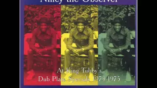 Dub Exclusive - Niney the Observer At King Tubby's Dub Plate Specials 1973-1975