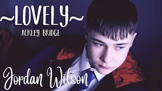 Lovely | JORDAN WILSON | Ackley Bridge edit