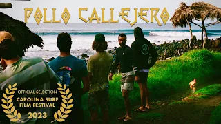 Pollo Callejero | El Salvador Surf Trip