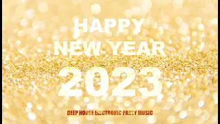 Silvester 2023 | Deep House Electronic Party Music